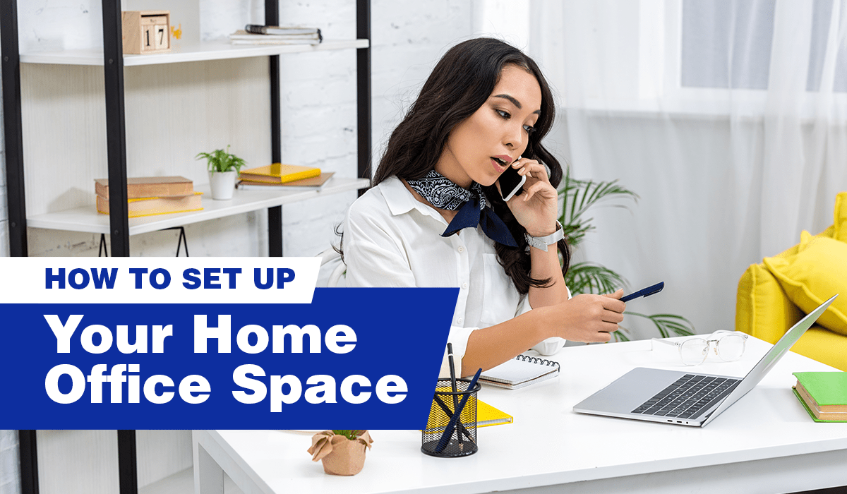 How to Set Up Your Home Office Space