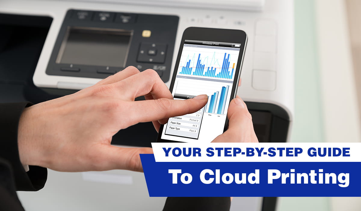 Your Step-by-Step Guide To Cloud Printing